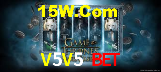 V5V5 Bet,V5V5 Game